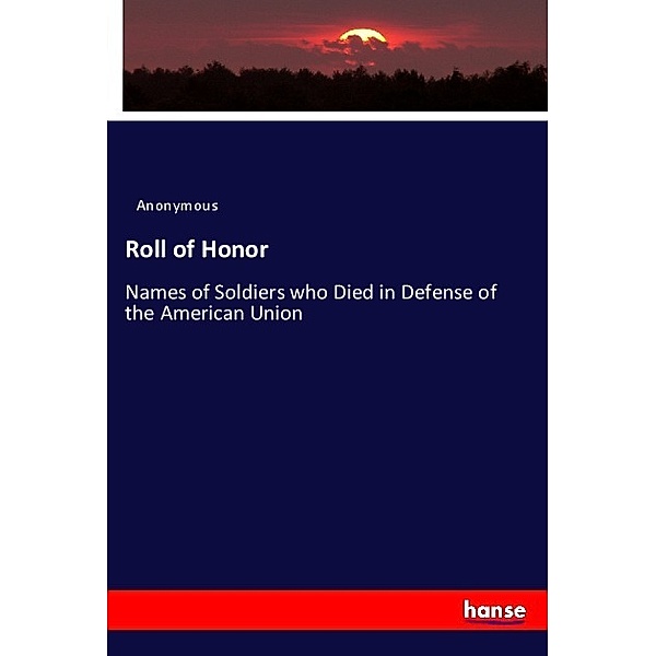 Roll of Honor, Anonym