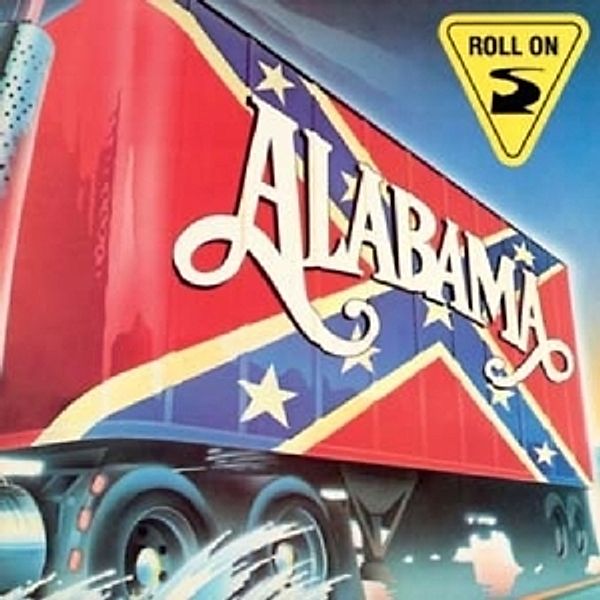 Roll On (Collectors Edition), Alabama