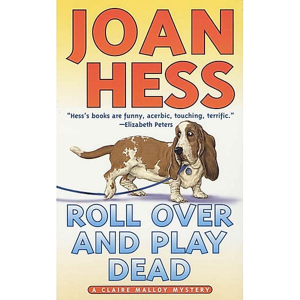 Roll Over and Play Dead / Claire Malloy Mysteries Bd.6, Joan Hess