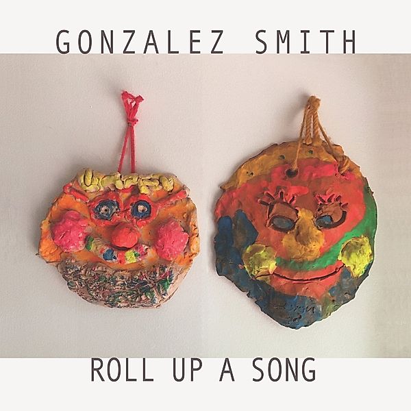 Roll Up A Song (Vinyl), Gonzales Smith