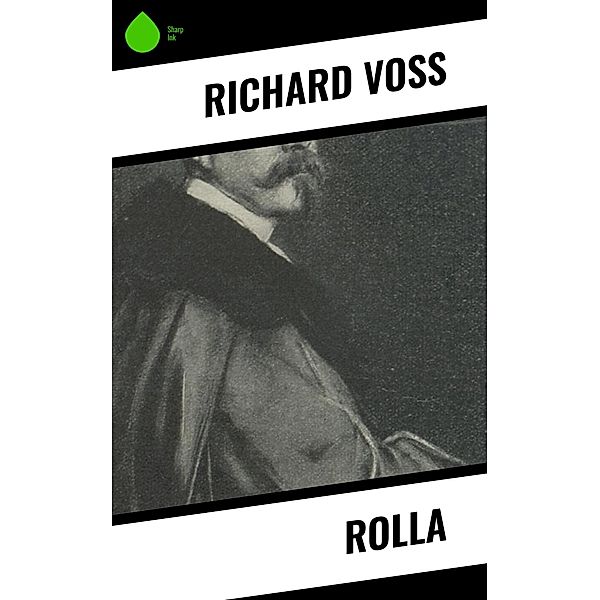 Rolla, Richard Voß