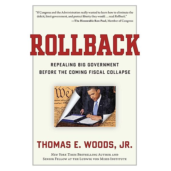 Rollback, Thomas E. Woods