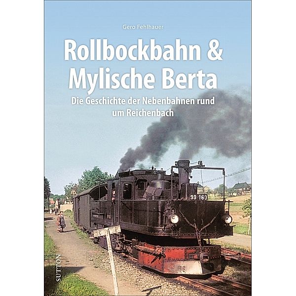 Rollbockbahn und Mylische Berta, Gero Fehlhauer