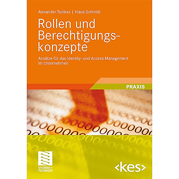 Rollen und Berechtigungskonzepte, Alexander Tsolkas, Klaus Schmidt