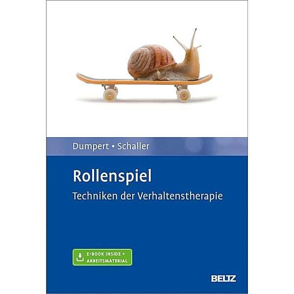 Rollenspiel / Techniken der Verhaltenstherapie, Hans-Dieter Dumpert, Roger Schaller