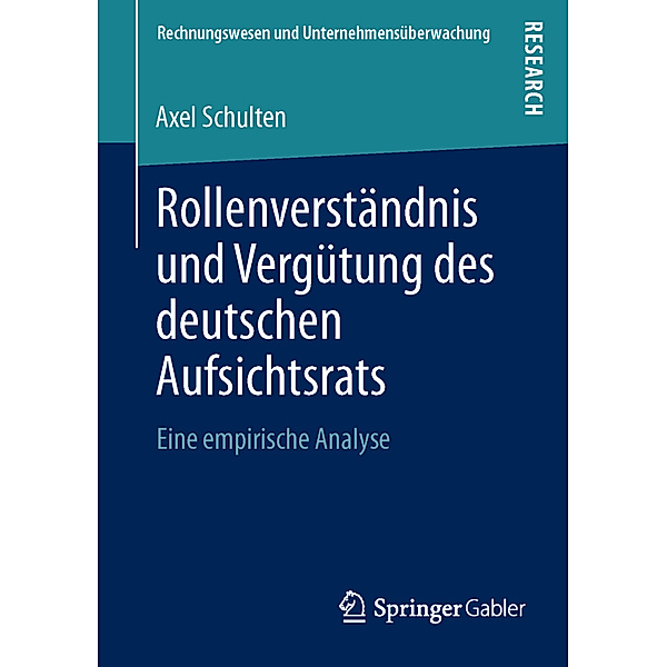 Rollenverständnis und Vergütung des deutschen Aufsichtsrats, Axel Schulten