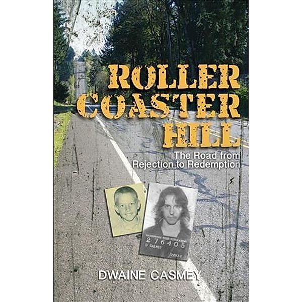 Roller Coaster Hill, Dwaine Casmey