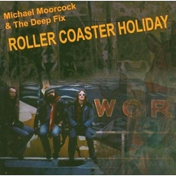 Roller Coaster Holiday, Michael Moorcock