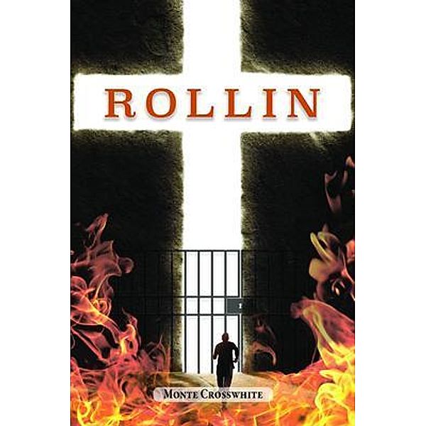 Rollin, Monte Crosswhite