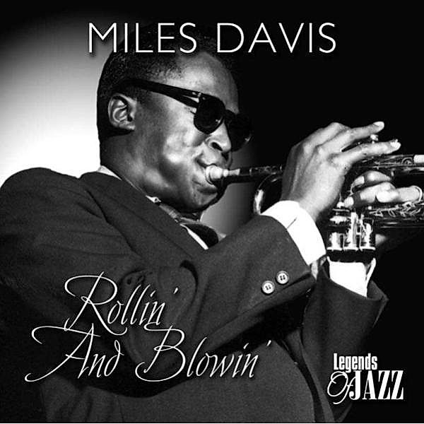 Rollin And Blowin, Miles Davis