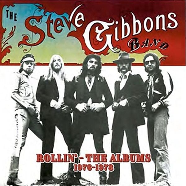 Rollin-The Albums 1976-1978, The Steve Gibbons Band