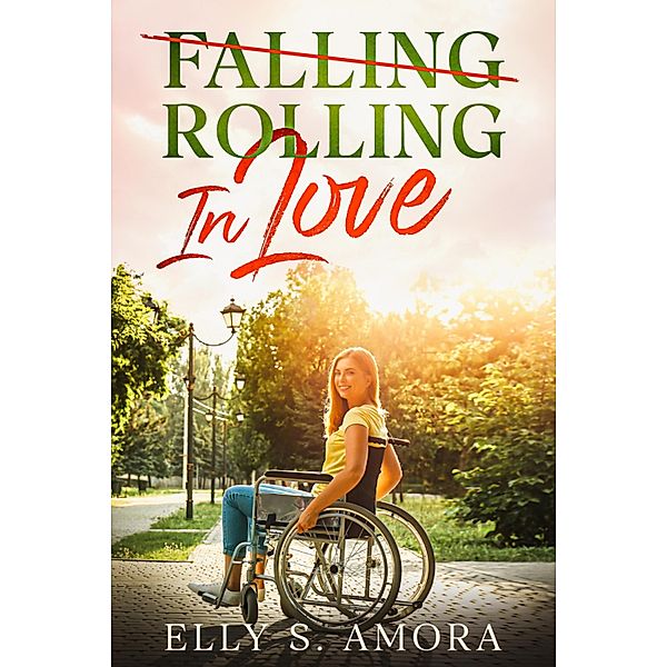 Rolling in love, Elly S. Amora