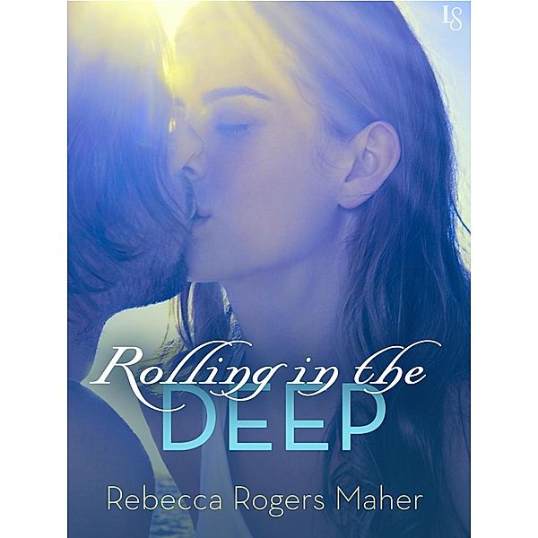 Rolling in the Deep / Lopez Brothers Bd.1, Rebecca Rogers Maher