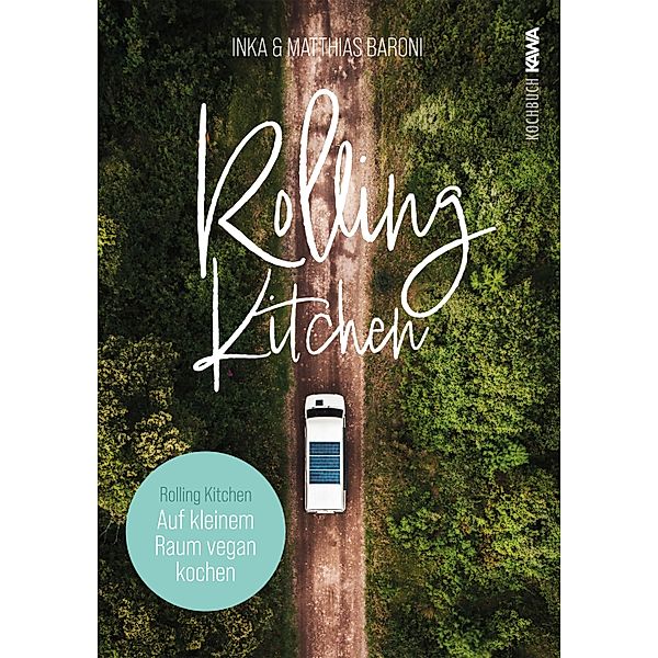 Rolling Kitchen, Inka Baroni, Matthias Baroni