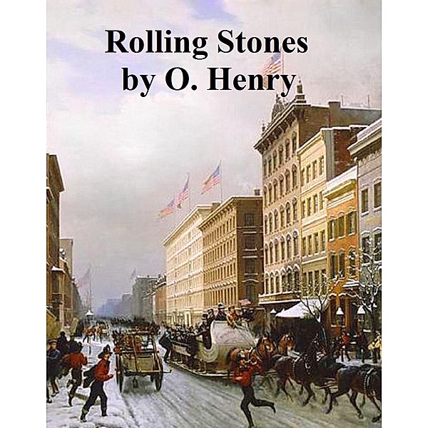 Rolling Stones, O. Henry