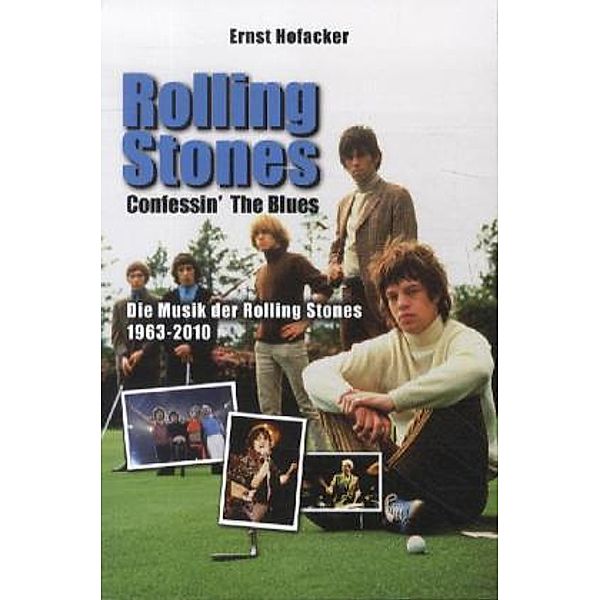 Rolling Stones - Confessin' the Blues, Ernst Hofacker