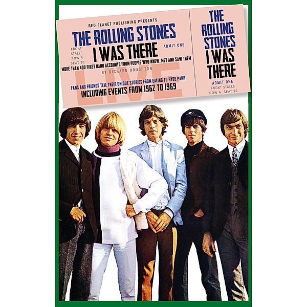 Rolling Stones: I Was There, Richard Houghton