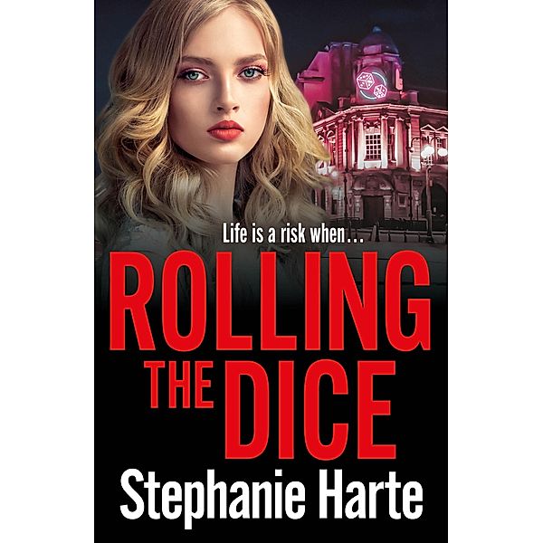 Rolling the Dice, Stephanie Harte