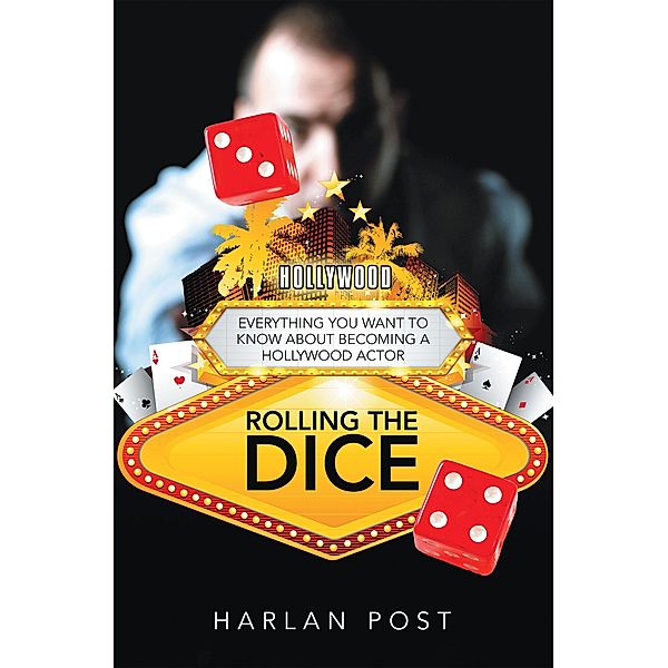 Rolling the Dice, Harlan Post