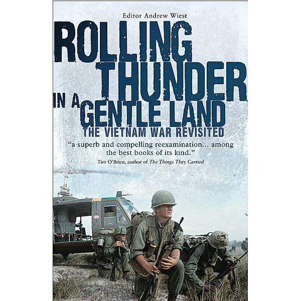 Rolling Thunder in a Gentle Land, Andrew Wiest