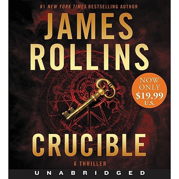 Rollins, J: Crucible (Unabridged) 12 CDs, James Rollins