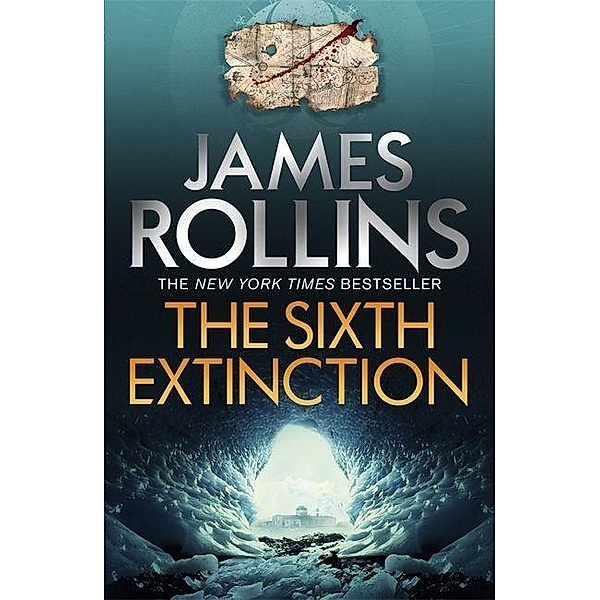 Rollins, J: The Sixth Extinction, James Rollins