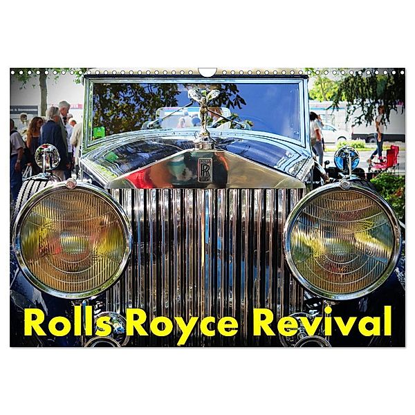 Rolls Royce Revival (Wandkalender 2024 DIN A3 quer), CALVENDO Monatskalender, Arie Wubben