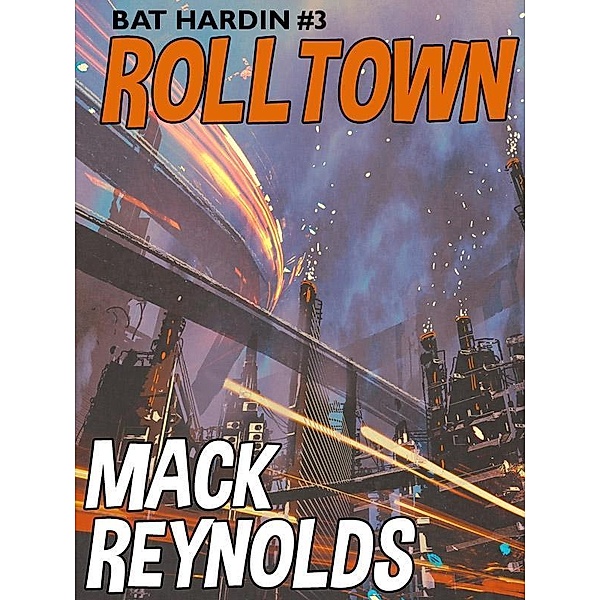 Rolltown / Wildside Press, Mack Reynolds