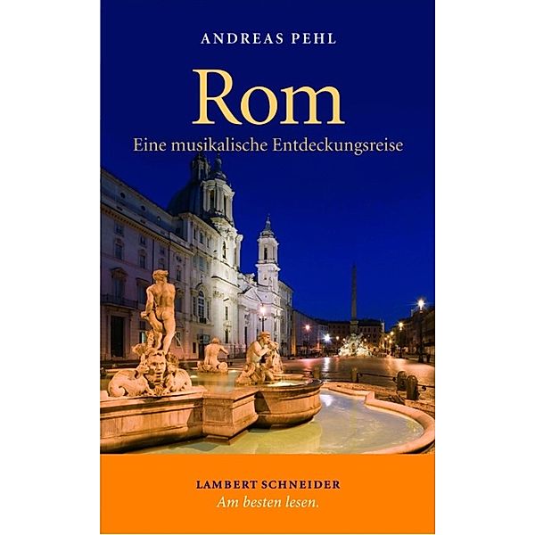 Rom, Andreas Pehl