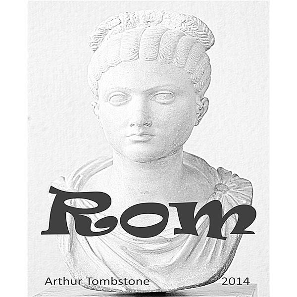 Rom, Arthur Tombstone