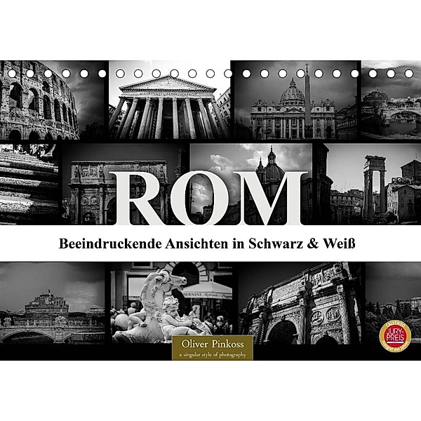 ROM - Ansichten in Schwarz und Weiß (Tischkalender 2023 DIN A5 quer), Oliver Pinkoss