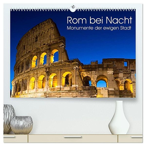 Rom bei Nacht - Monumente der ewigen Stadt (hochwertiger Premium Wandkalender 2024 DIN A2 quer), Kunstdruck in Hochglanz, Juergen Schonnop