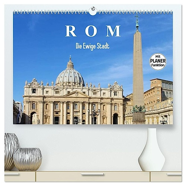 Rom - Die Ewige Stadt (hochwertiger Premium Wandkalender 2024 DIN A2 quer), Kunstdruck in Hochglanz, LianeM