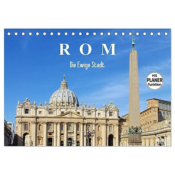 Rom - Die Ewige Stadt (Tischkalender 2024 DIN A5 quer), CALVENDO Monatskalender, LianeM