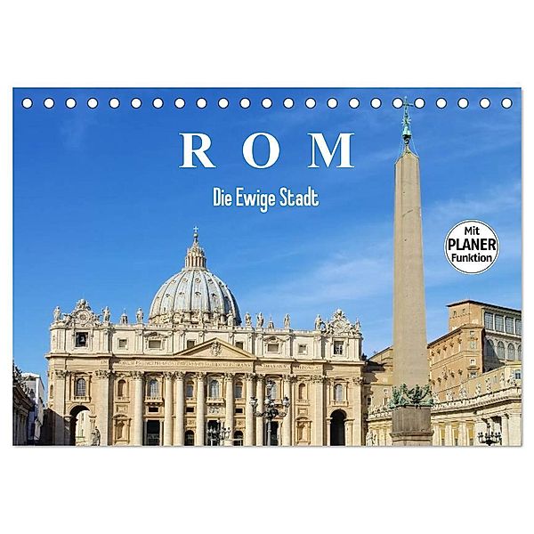 Rom - Die Ewige Stadt (Tischkalender 2025 DIN A5 quer), CALVENDO Monatskalender, Calvendo, LianeM
