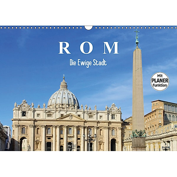 Rom - Die Ewige Stadt (Wandkalender 2019 DIN A3 quer), LianeM