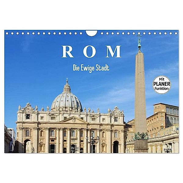Rom - Die Ewige Stadt (Wandkalender 2025 DIN A4 quer), CALVENDO Monatskalender, Calvendo, LianeM
