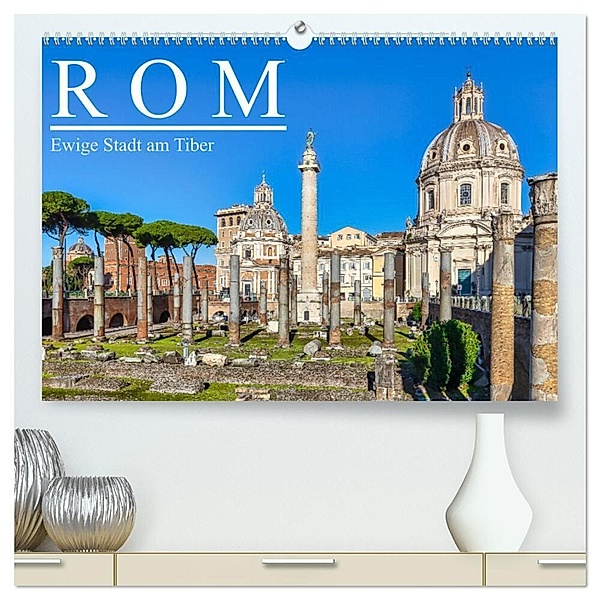 Rom - Ewige Stadt am Tiber (hochwertiger Premium Wandkalender 2024 DIN A2 quer), Kunstdruck in Hochglanz, Dieter Meyer