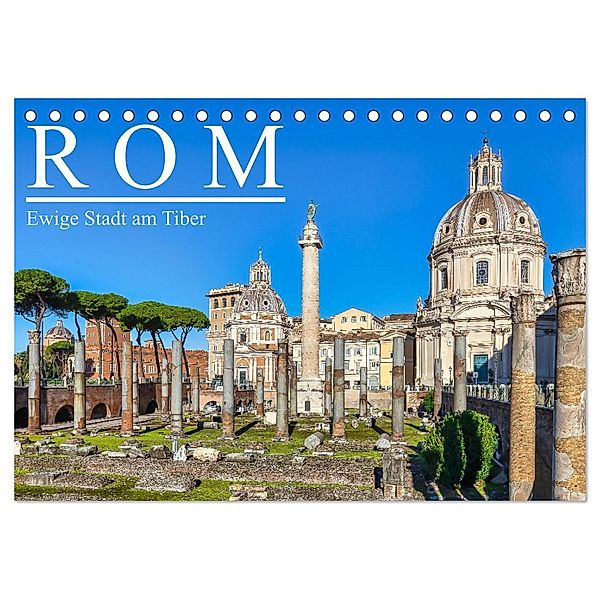 Rom - Ewige Stadt am Tiber (Tischkalender 2025 DIN A5 quer), CALVENDO Monatskalender, Calvendo, Dieter Meyer