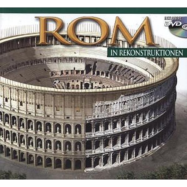 Rom in Rekonstruktionen, m. DVD