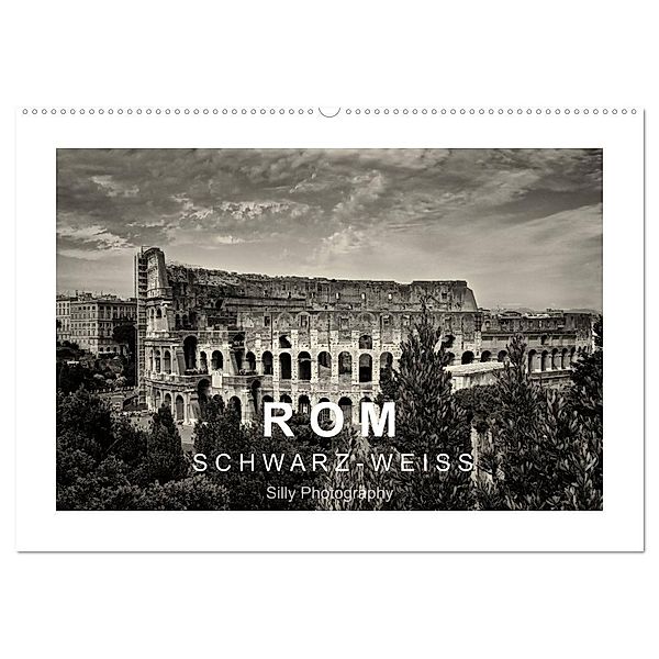 Rom in schwarz - weiss (Wandkalender 2025 DIN A2 quer), CALVENDO Monatskalender, Calvendo, Silly Photography
