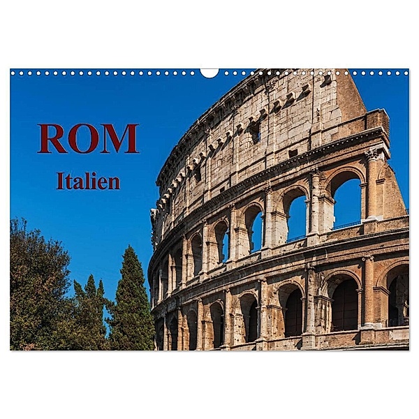 Rom-Italien / Geburtstagskalender (Wandkalender 2024 DIN A3 quer), CALVENDO Monatskalender, Gunter Kirsch