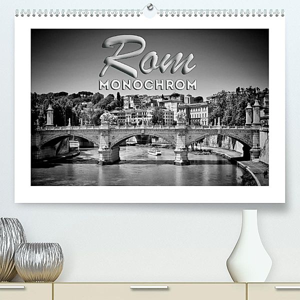 ROM Monochrom (Premium, hochwertiger DIN A2 Wandkalender 2023, Kunstdruck in Hochglanz), Melanie Viola
