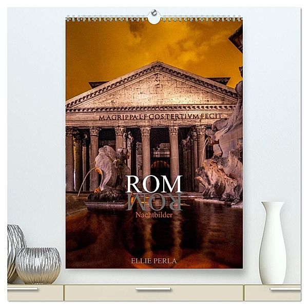 ROM Nachtbilder (hochwertiger Premium Wandkalender 2024 DIN A2 hoch), Kunstdruck in Hochglanz, Ellie Perla