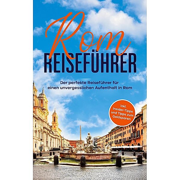 Rom Reiseführer, Roman Hünsche