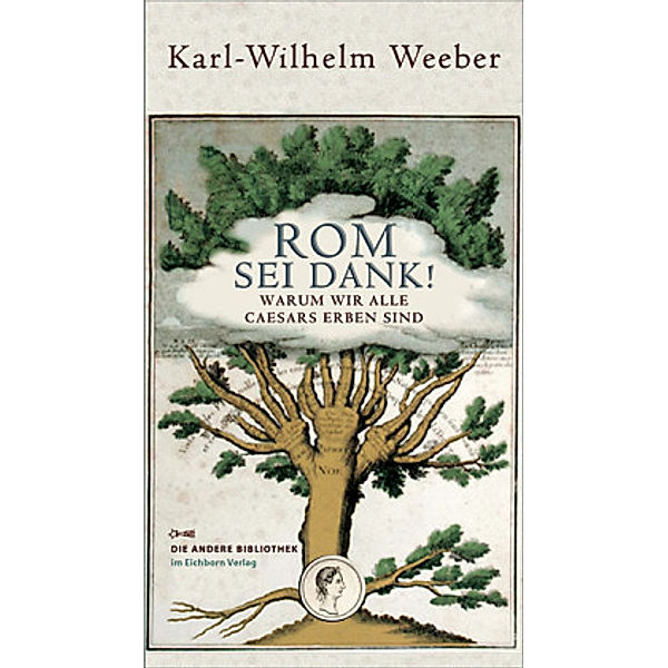 Rom sei Dank!, Karl W Weeber