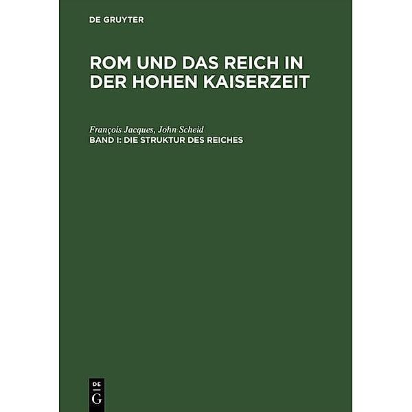 Rom und das Reich in der Hohen Kaiserzeit 1, François Jacques, John Scheid