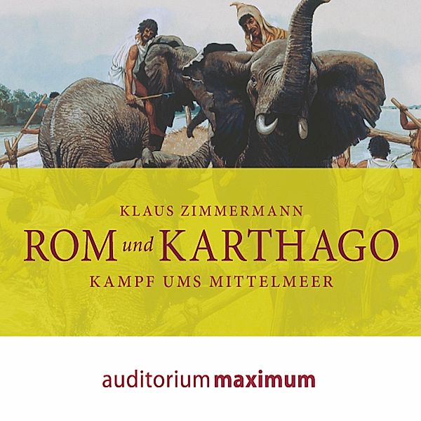 Rom und Karthago (Ungekürzt), Klaus Zimmermann