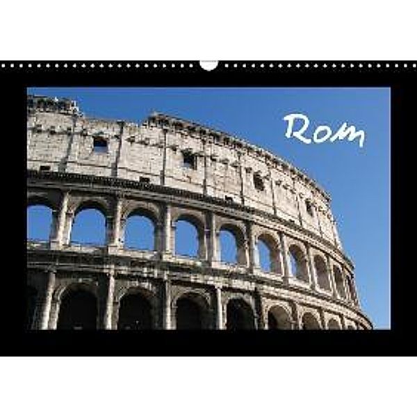 Rom (Wandkalender 2016 DIN A3 quer), Gaby Rottmann