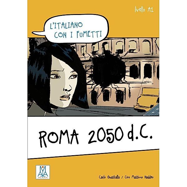 Roma 2050 d.C., Carlo Guastalla, Ciro Massimo Naddeo